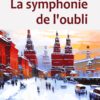 Roman - La symphonie de l'oubli